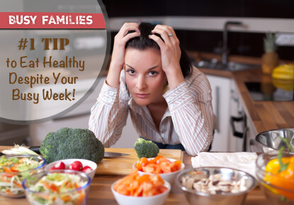 #1 Tip to Eat Healthy Despite Your Busy Week